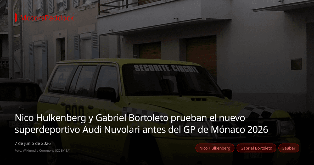 Nico Hulkenberg y Gabriel Bortoleto prueban el nuevo superdeportivo Audi Nuvolari antes del GP de Mónaco 2026