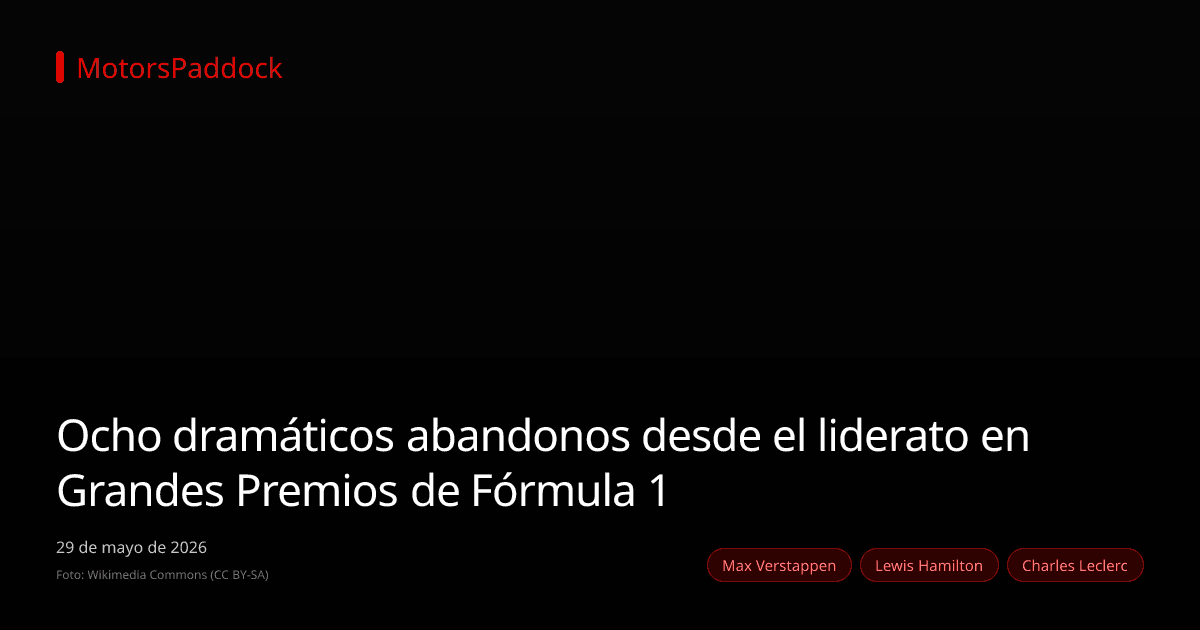 Ocho dramáticos abandonos desde el liderato en Grandes Premios de Fórmula 1