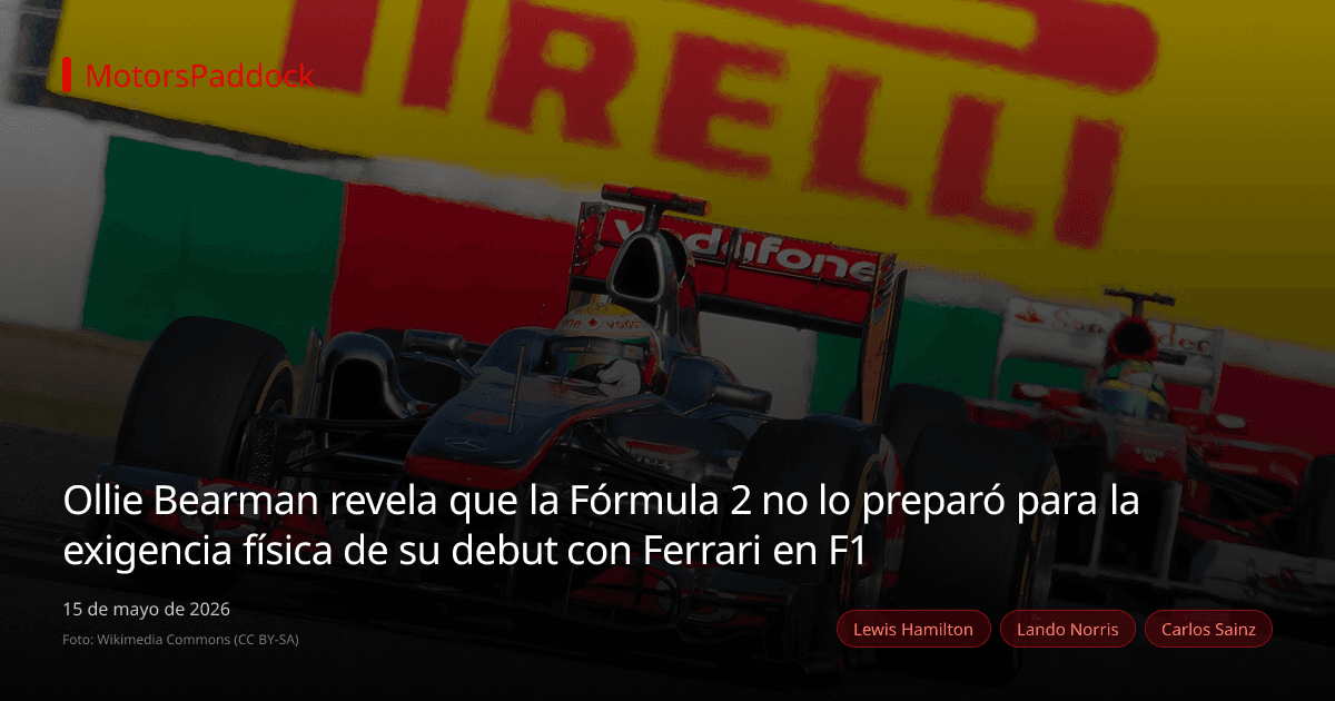 Ollie Bearman revela que la Fórmula 2 no lo preparó para la exigencia física de su debut con Ferrari en F1