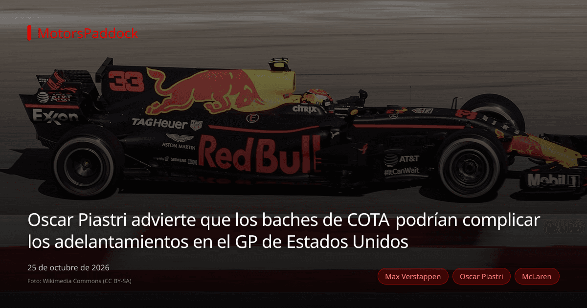 Oscar Piastri advierte que los baches de COTA podrían complicar los adelantamientos en el GP de Estados Unidos