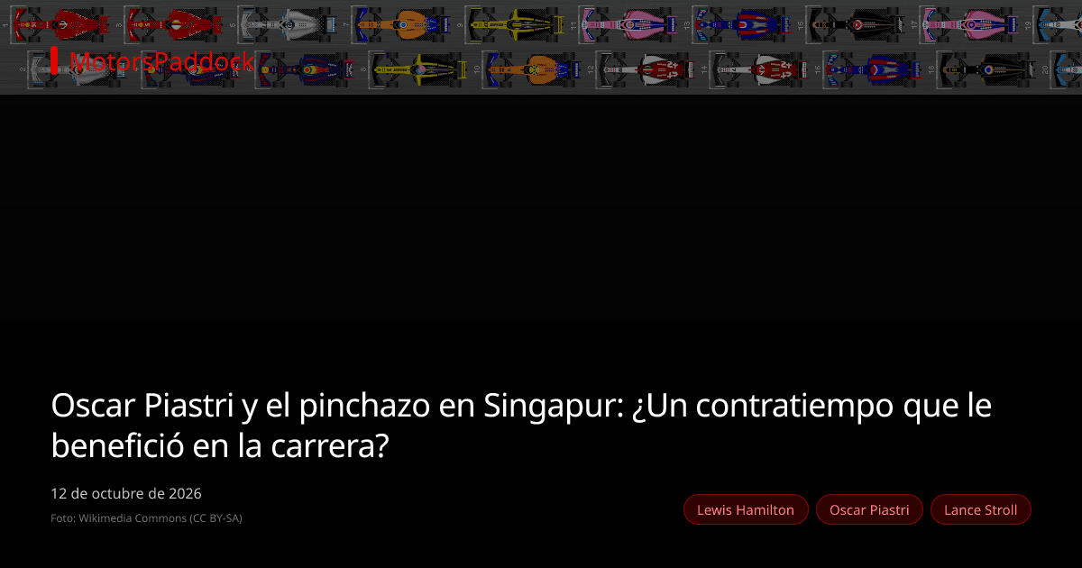 Oscar Piastri y el pinchazo en Singapur: ¿Un contratiempo que le benefició en la carrera?
