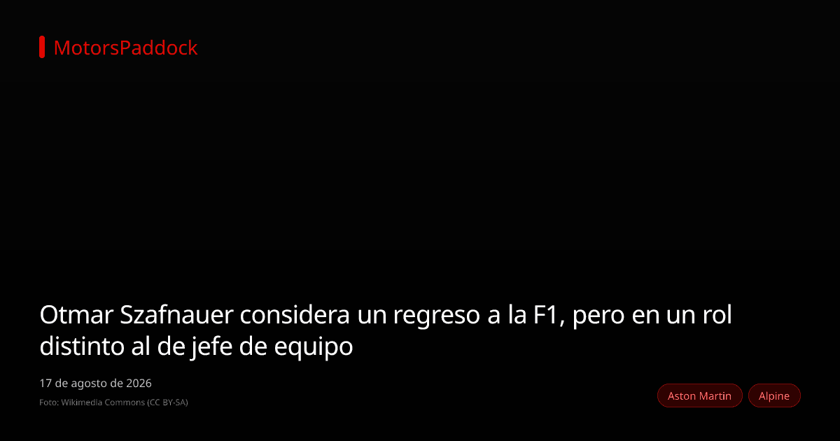 Otmar Szafnauer considera un regreso a la F1, pero en un rol distinto al de jefe de equipo
