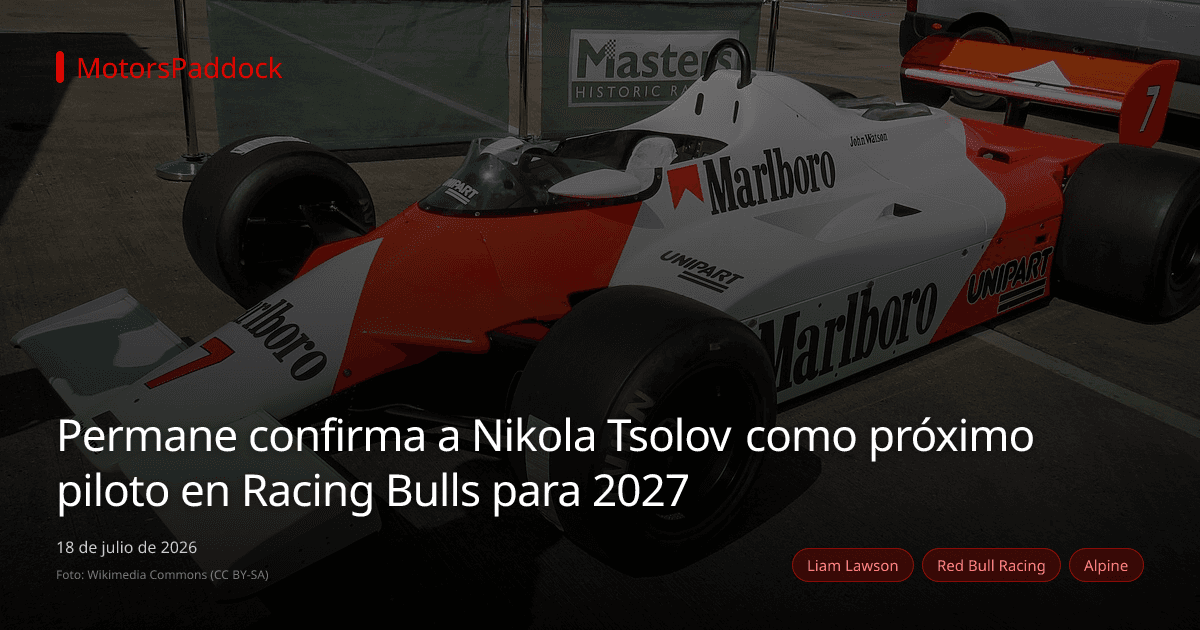 Permane confirma a Nikola Tsolov como próximo piloto en Racing Bulls para 2027