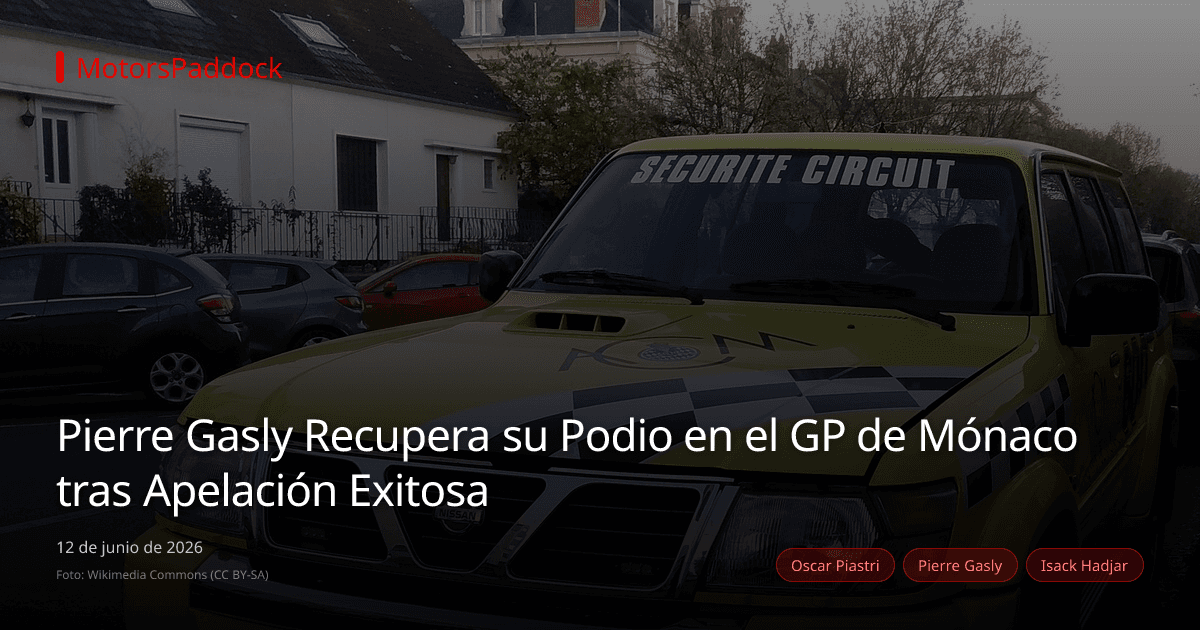 Pierre Gasly Recupera su Podio en el GP de Mónaco tras Apelación Exitosa
