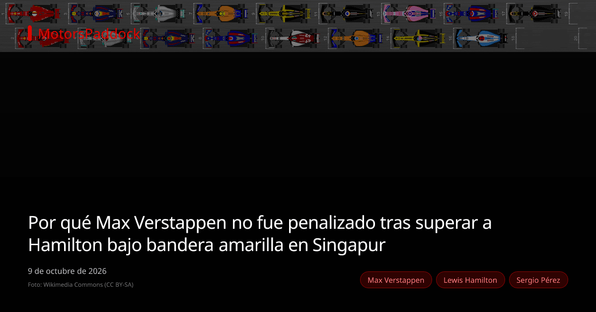 Por qué Max Verstappen no fue penalizado tras superar a Hamilton bajo bandera amarilla en Singapur