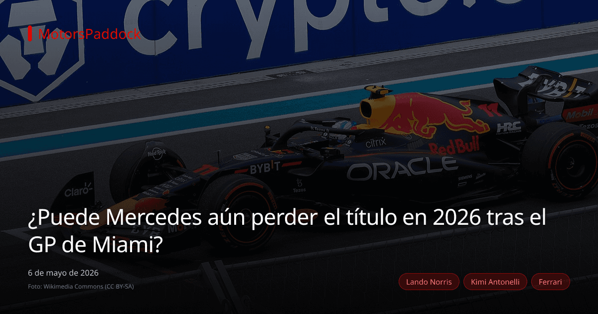¿Puede Mercedes aún perder el título en 2026 tras el GP de Miami?