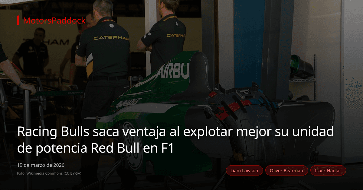 Racing Bulls saca ventaja al explotar mejor su unidad de potencia Red Bull en F1