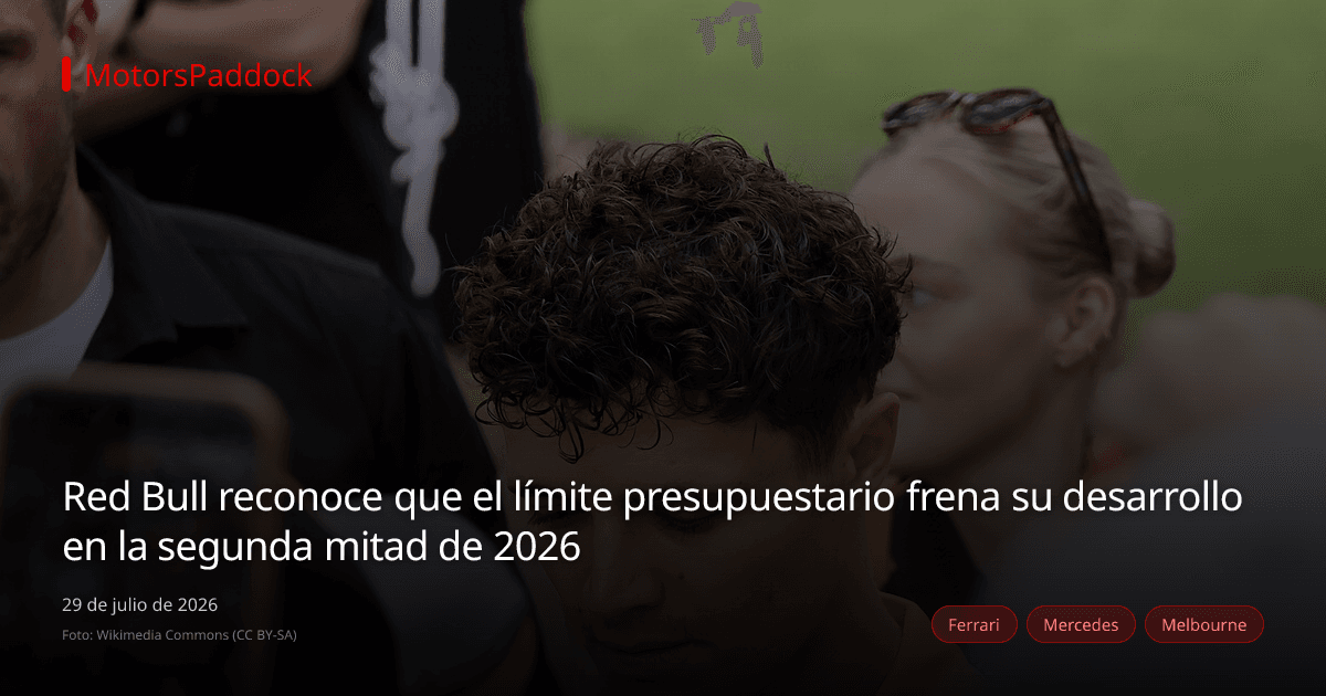 Red Bull reconoce que el límite presupuestario frena su desarrollo en la segunda mitad de 2026