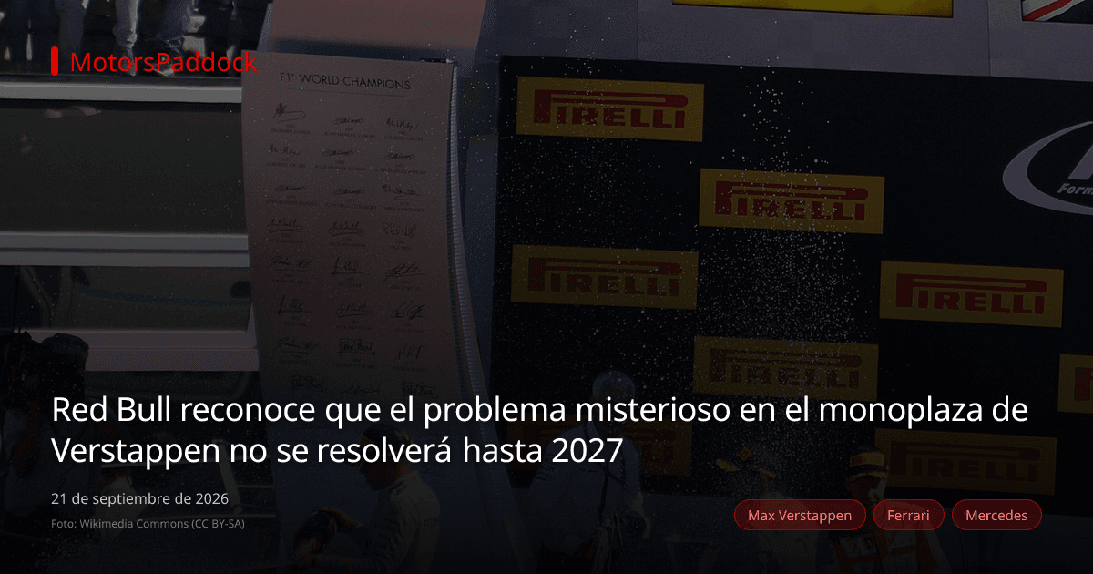 Red Bull reconoce que el problema misterioso en el monoplaza de Verstappen no se resolverá hasta 2027