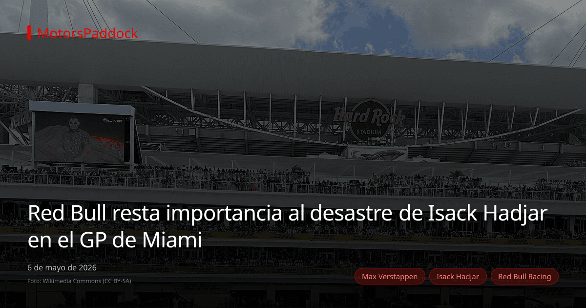 Red Bull resta importancia al desastre de Isack Hadjar en el GP de Miami