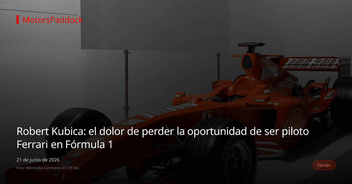 Robert Kubica: el dolor de perder la oportunidad de ser piloto Ferrari en Fórmula 1