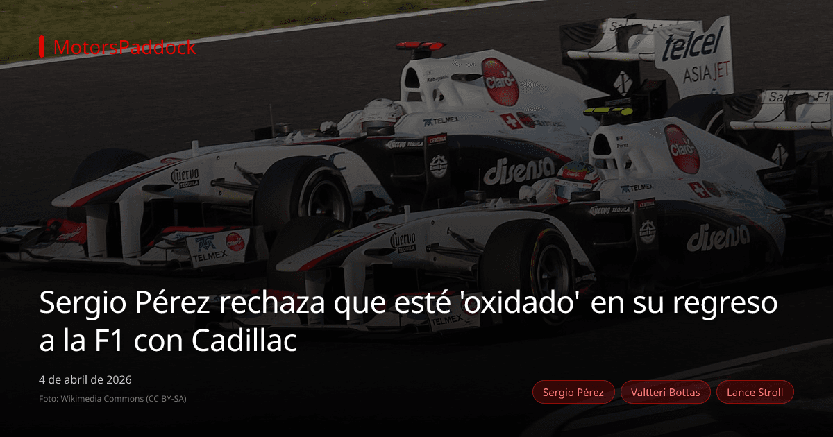 Sergio Pérez rechaza que esté 'oxidado' en su regreso a la F1 con Cadillac