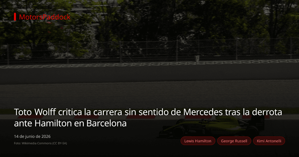 Toto Wolff critica la carrera sin sentido de Mercedes tras la derrota ante Hamilton en Barcelona