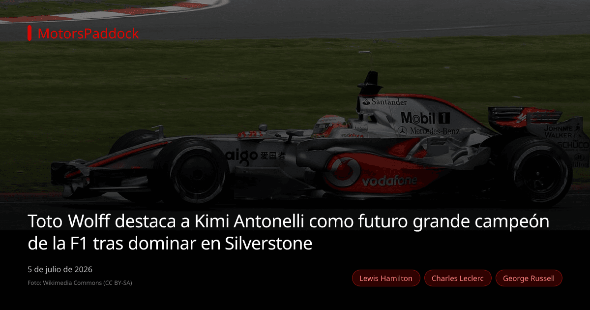 Toto Wolff destaca a Kimi Antonelli como futuro grande campeón de la F1 tras dominar en Silverstone