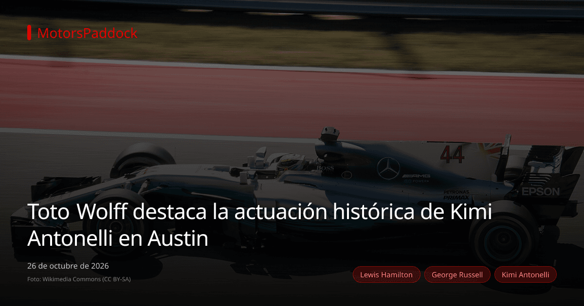 Toto Wolff destaca la actuación histórica de Kimi Antonelli en Austin