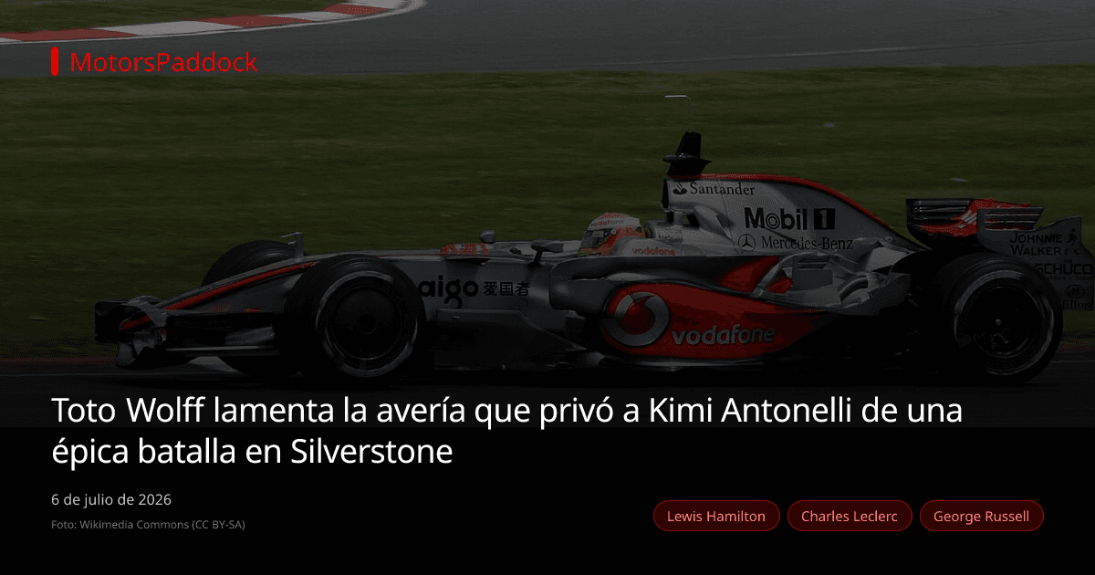 Toto Wolff lamenta la avería que privó a Kimi Antonelli de una épica batalla en Silverstone