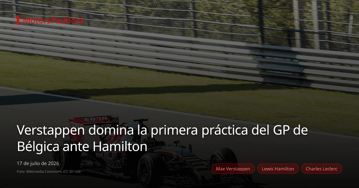 Verstappen domina la primera práctica del GP de Bélgica ante Hamilton