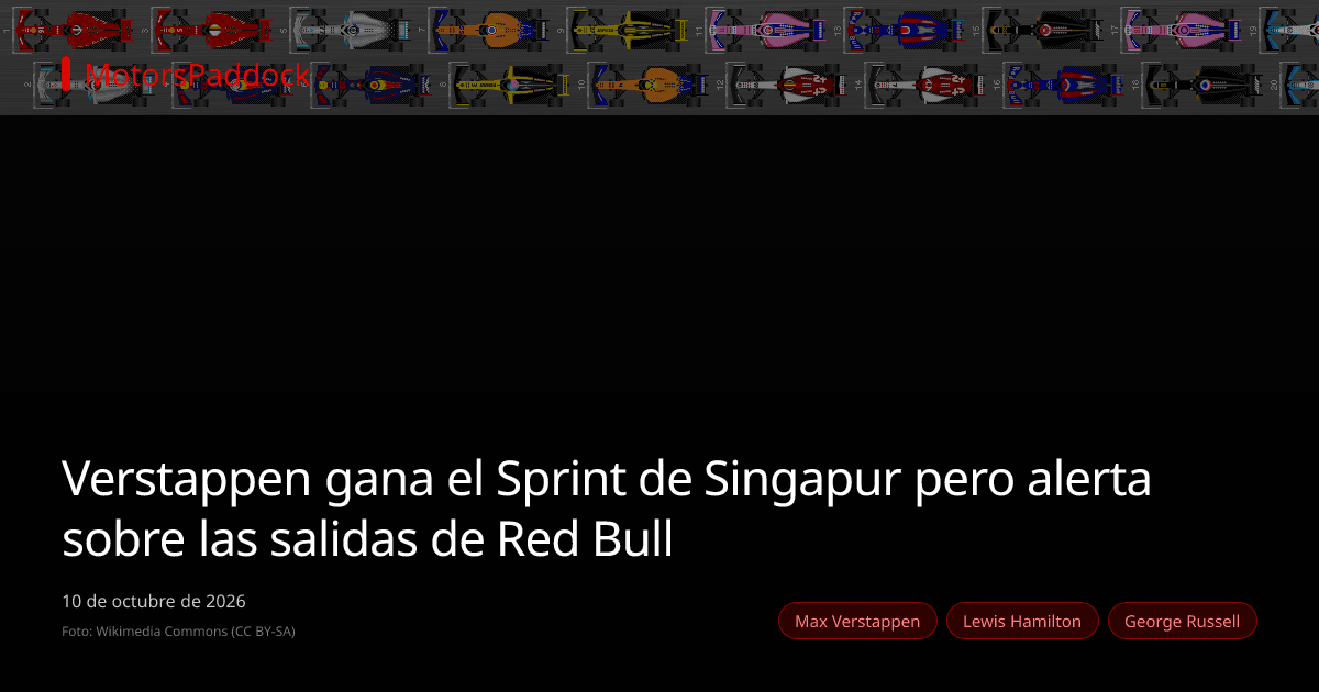 Verstappen gana el Sprint de Singapur pero alerta sobre las salidas de Red Bull
