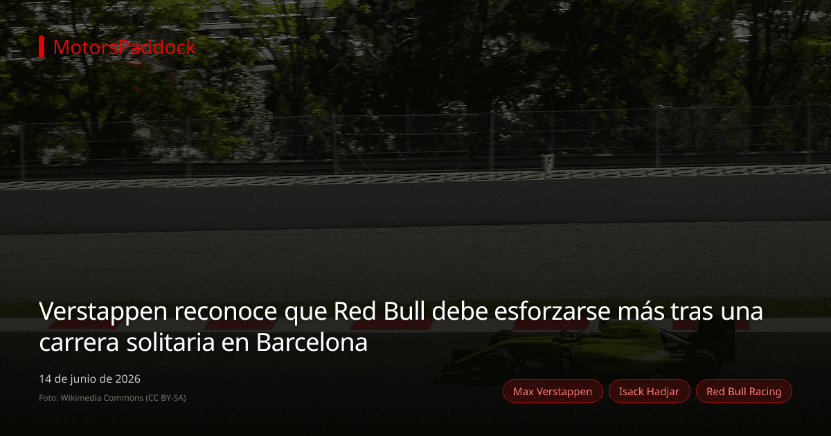 Verstappen reconoce que Red Bull debe esforzarse más tras una carrera solitaria en Barcelona