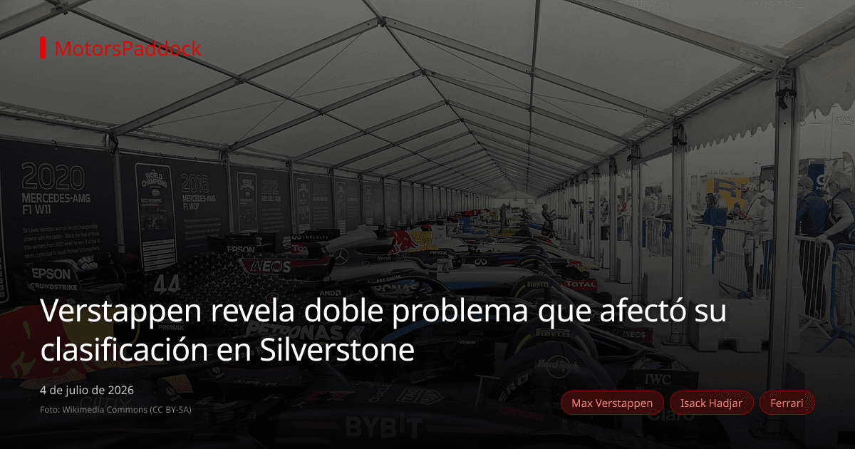 Verstappen revela doble problema que afectó su clasificación en Silverstone