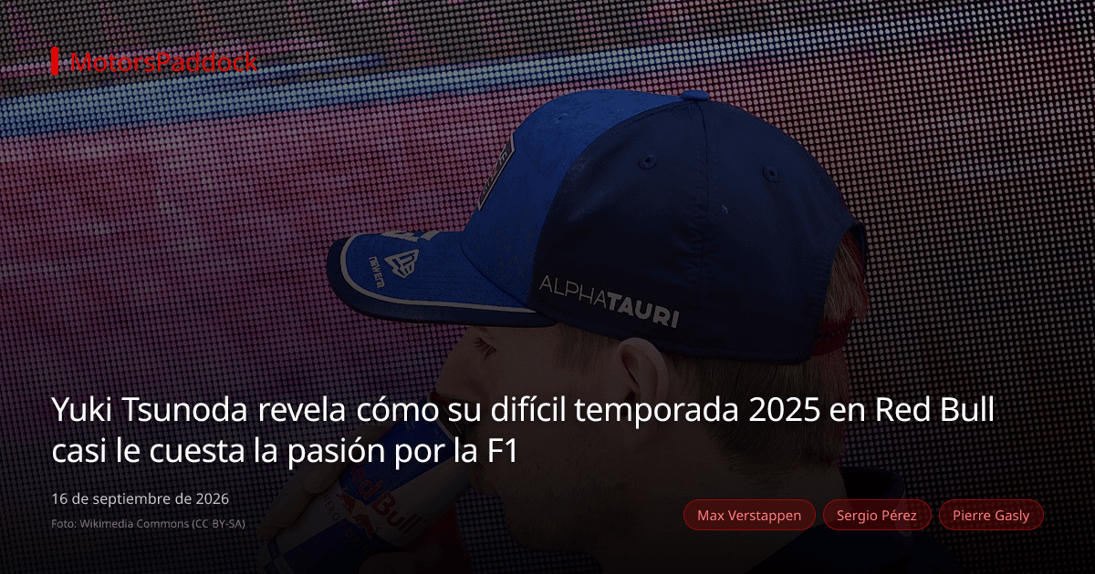 Yuki Tsunoda revela cómo su difícil temporada 2025 en Red Bull casi le cuesta la pasión por la F1