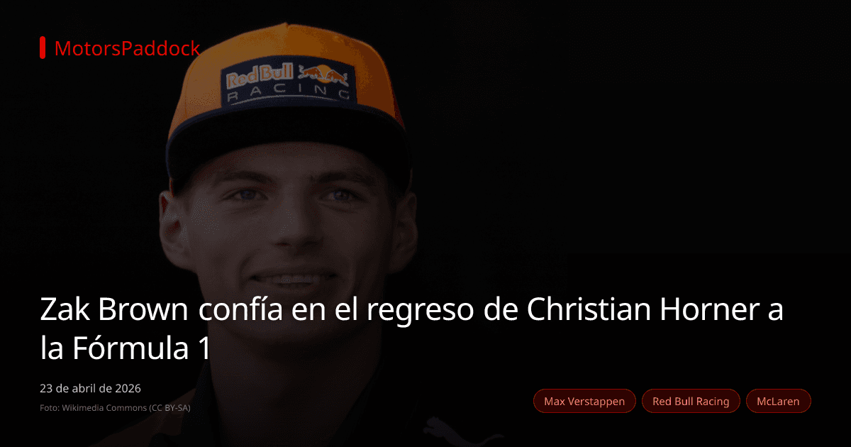 Zak Brown confía en el regreso de Christian Horner a la Fórmula 1