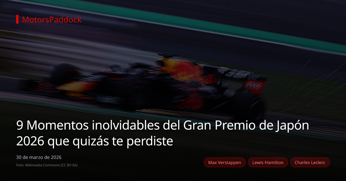 9 Momentos inolvidables del Gran Premio de Japón 2026 que quizás te perdiste