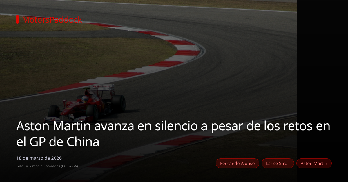 Aston Martin avanza en silencio a pesar de los retos en el GP de China
