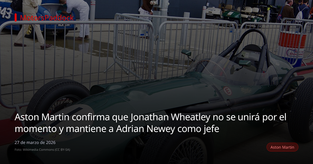 Aston Martin confirma que Jonathan Wheatley no se unirá por el momento y mantiene a Adrian Newey como jefe