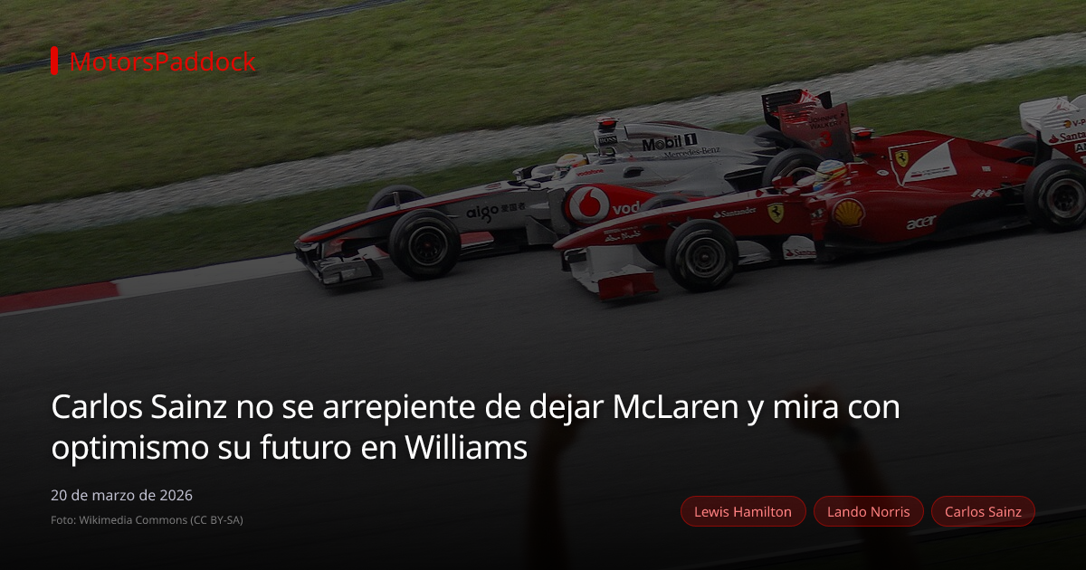 Carlos Sainz no se arrepiente de dejar McLaren y mira con optimismo su futuro en Williams