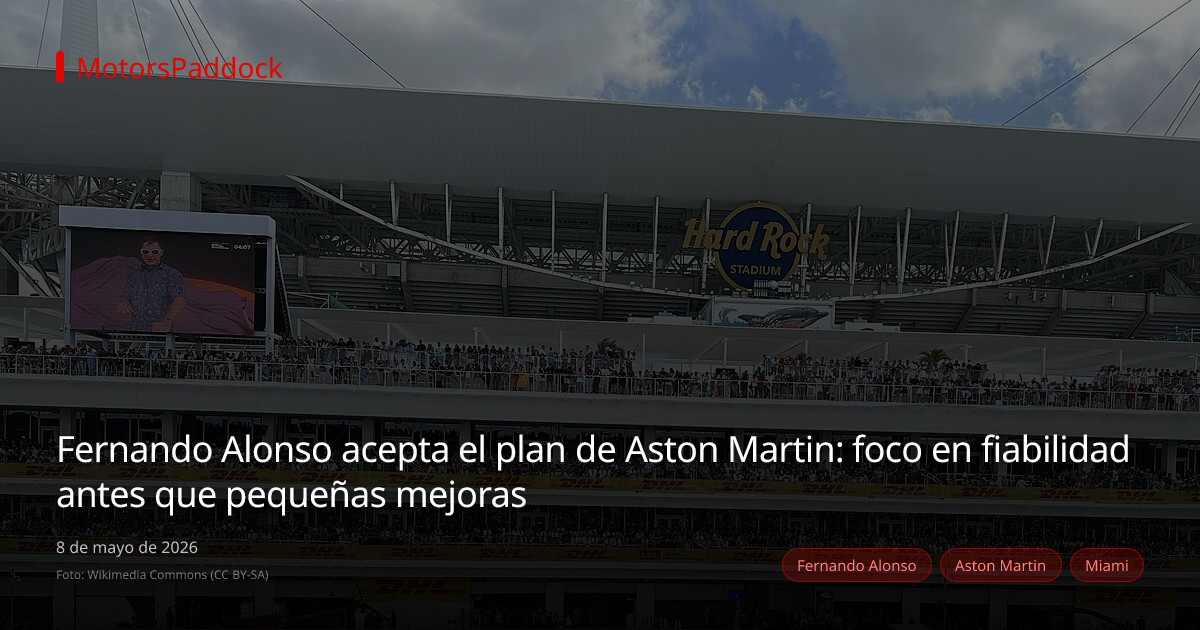 Fernando Alonso acepta el plan de Aston Martin: foco en fiabilidad antes que pequeñas mejoras