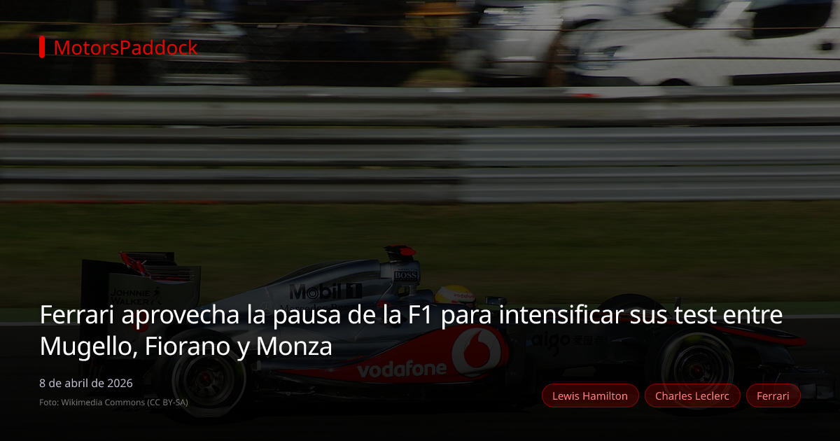Ferrari aprovecha la pausa de la F1 para intensificar sus test entre Mugello, Fiorano y Monza