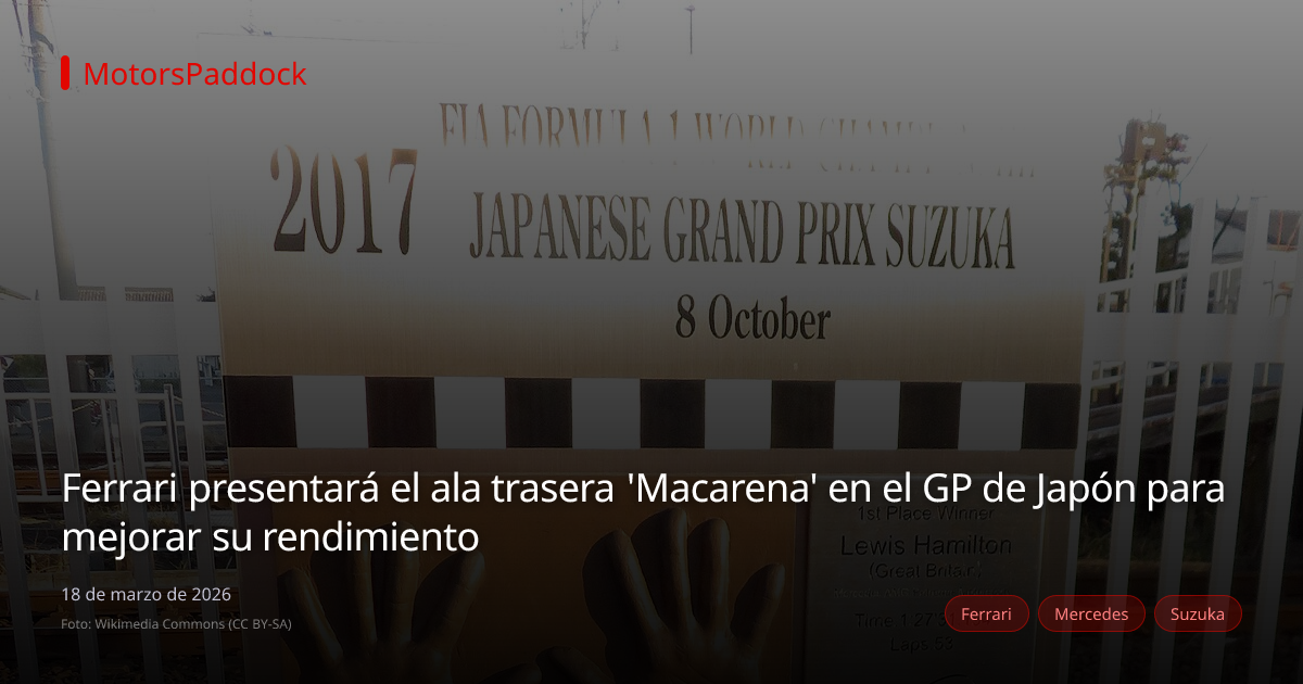 Ferrari presentará el ala trasera 'Macarena' en el GP de Japón para mejorar su rendimiento