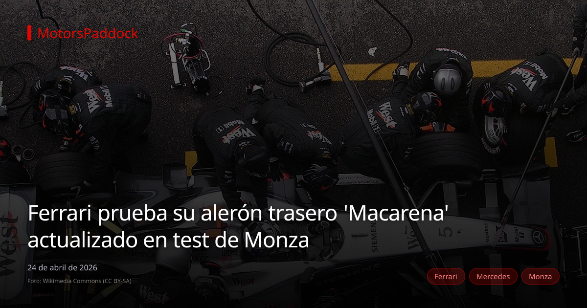 Ferrari prueba su alerón trasero 'Macarena' actualizado en test de Monza