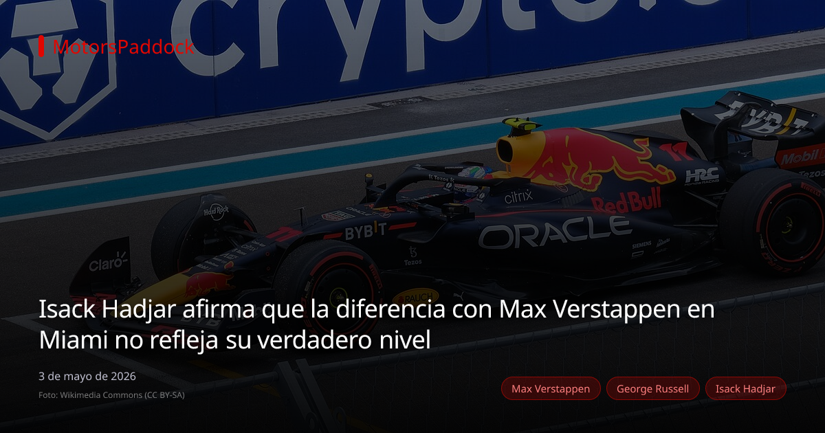 Isack Hadjar afirma que la diferencia con Max Verstappen en Miami no refleja su verdadero nivel