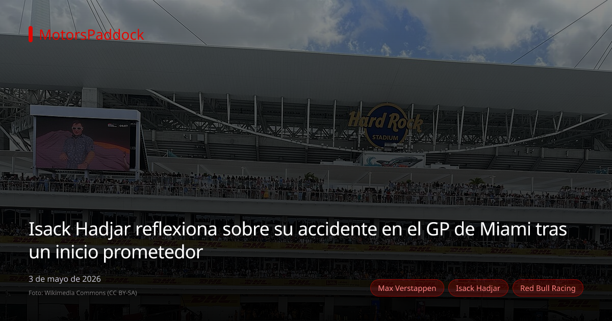 Isack Hadjar reflexiona sobre su accidente en el GP de Miami tras un inicio prometedor