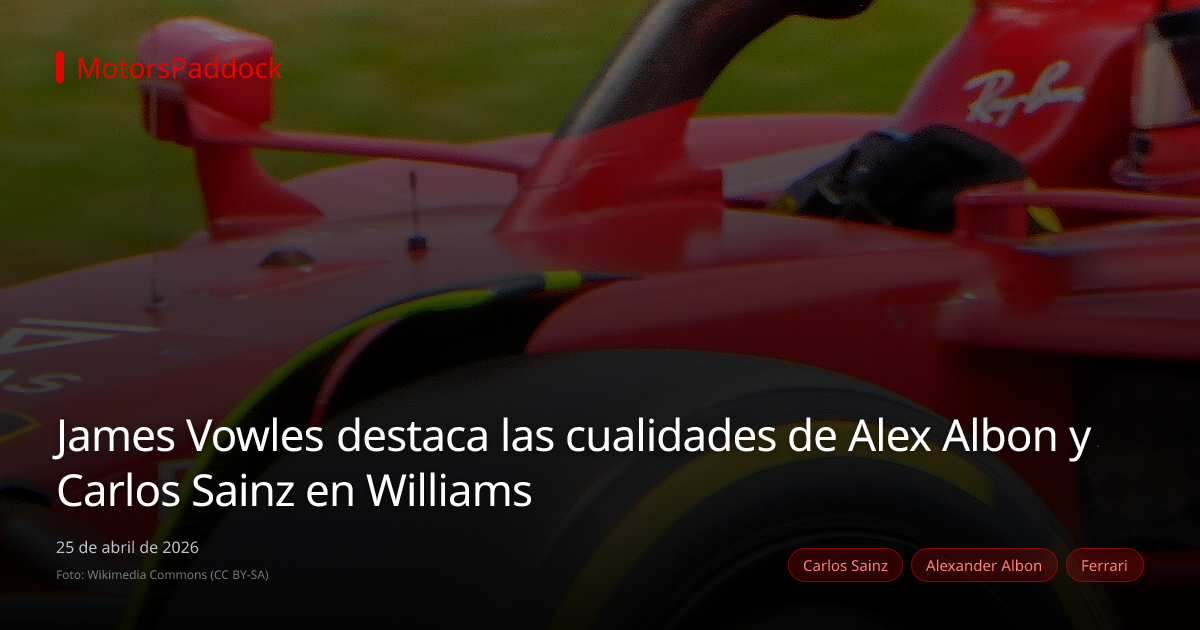 James Vowles destaca las cualidades de Alex Albon y Carlos Sainz en Williams