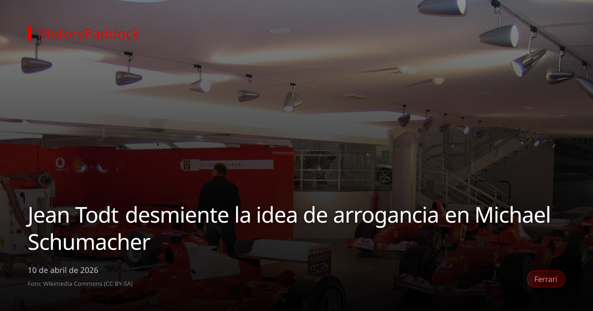 Jean Todt desmiente la idea de arrogancia en Michael Schumacher