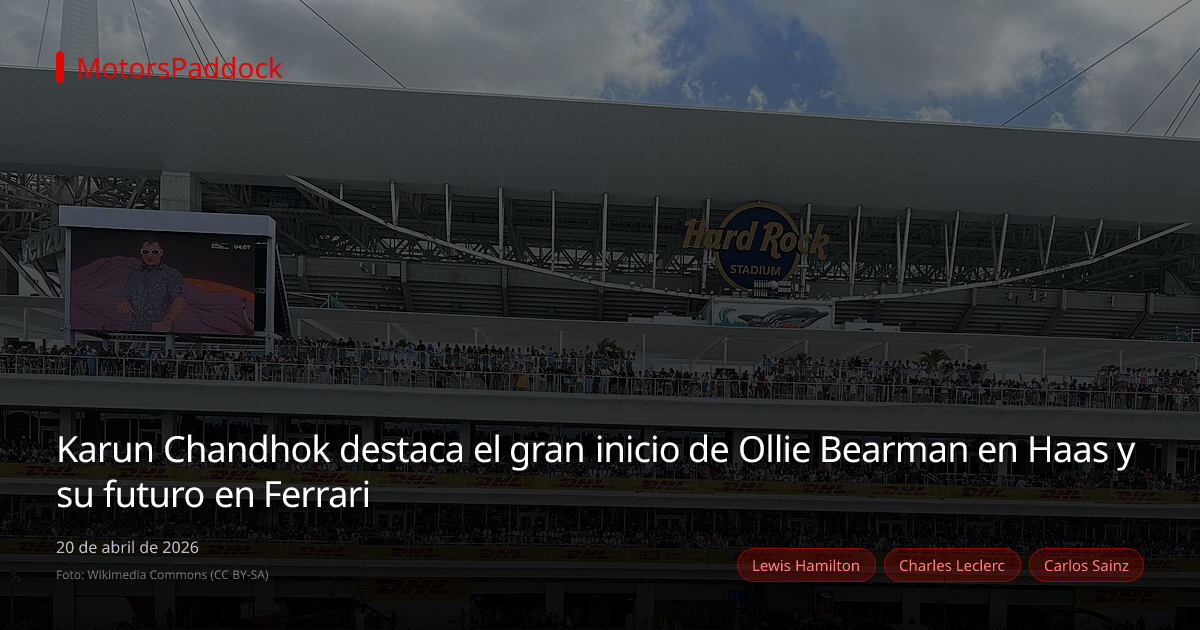 Karun Chandhok destaca el gran inicio de Ollie Bearman en Haas y su futuro en Ferrari