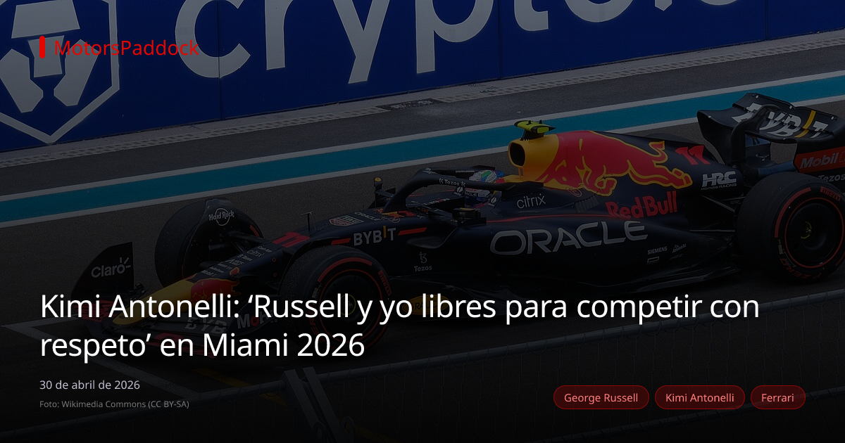 Kimi Antonelli: ‘Russell y yo libres para competir con respeto’ en Miami 2026