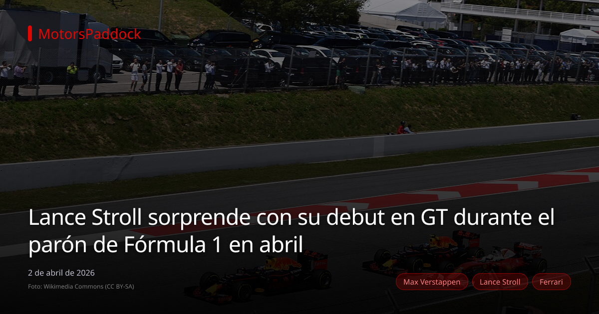 Lance Stroll sorprende con su debut en GT durante el parón de Fórmula 1 en abril