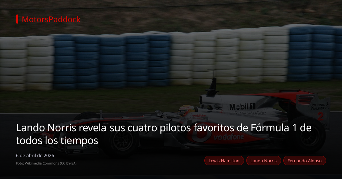 Lando Norris revela sus cuatro pilotos favoritos de Fórmula 1 de todos los tiempos
