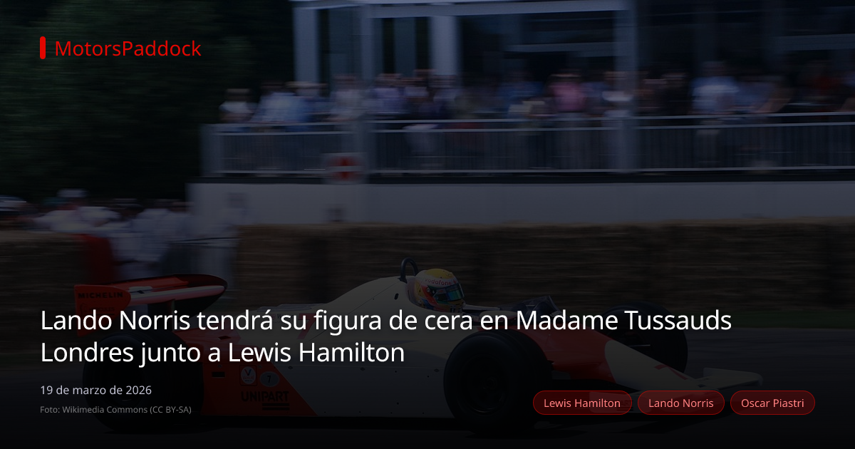 Lando Norris tendrá su figura de cera en Madame Tussauds Londres junto a Lewis Hamilton