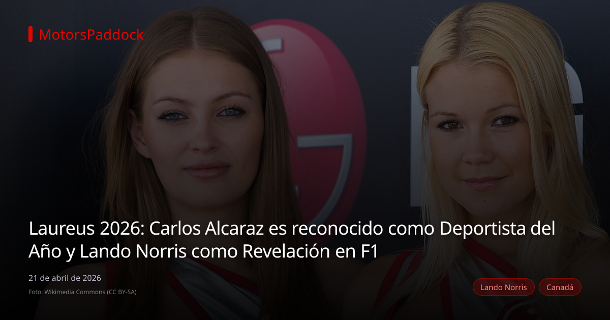 Laureus 2026: Carlos Alcaraz es reconocido como Deportista del Año y Lando Norris como Revelación en F1