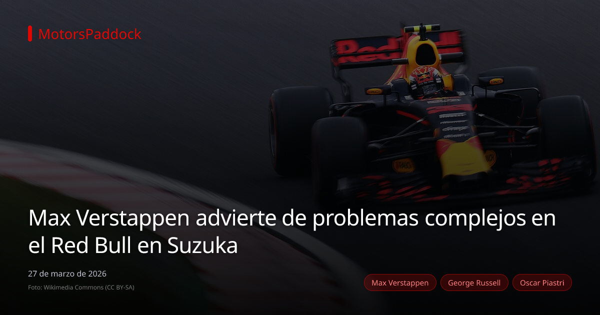 Max Verstappen advierte de problemas complejos en el Red Bull en Suzuka