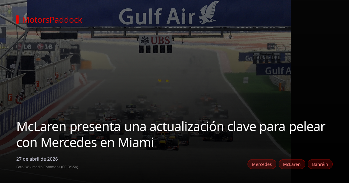 McLaren presenta una actualización clave para pelear con Mercedes en Miami