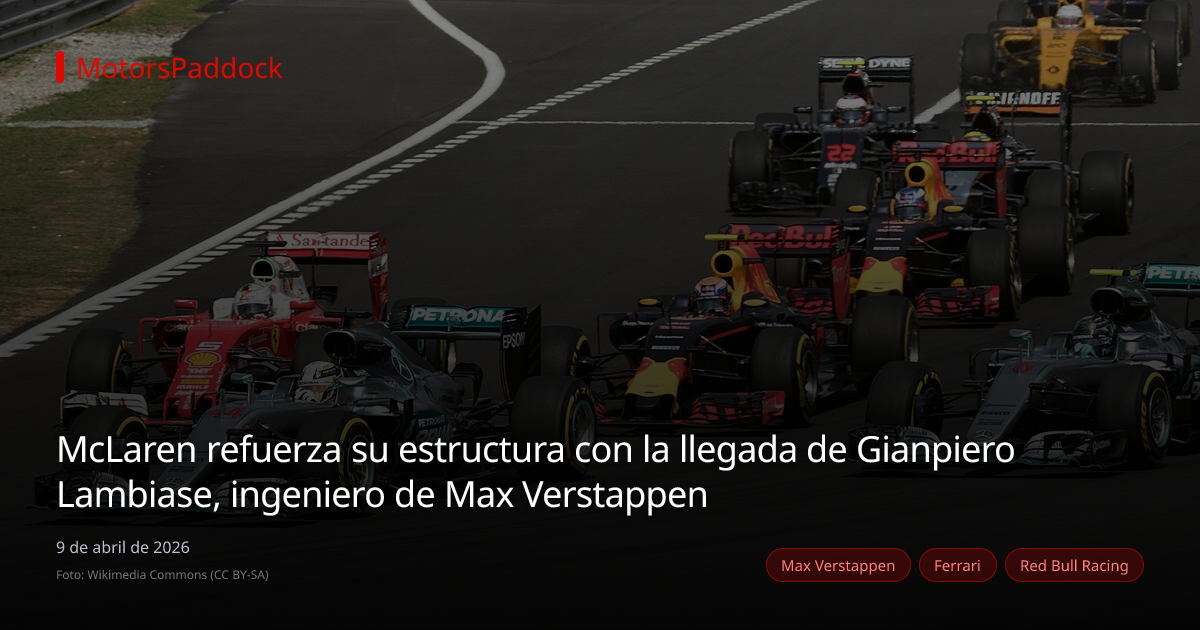McLaren refuerza su estructura con la llegada de Gianpiero Lambiase, ingeniero de Max Verstappen