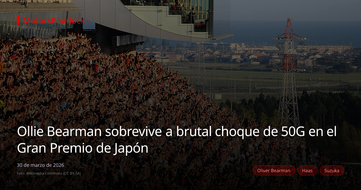 Ollie Bearman sobrevive a brutal choque de 50G en el Gran Premio de Japón