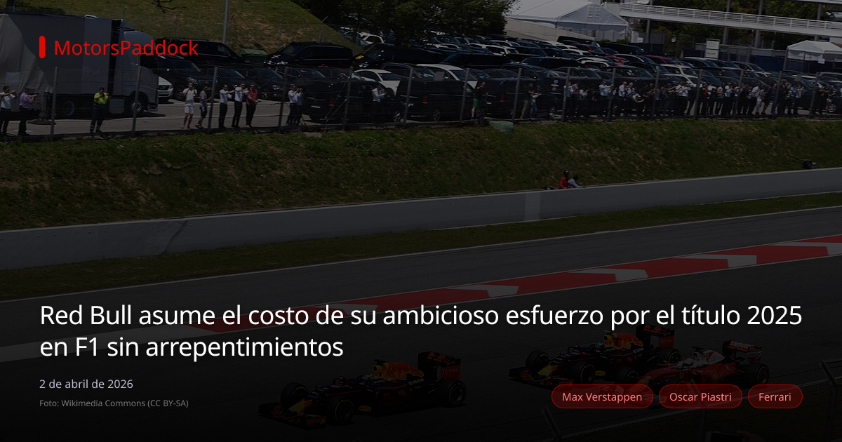 Red Bull asume el costo de su ambicioso esfuerzo por el título 2025 en F1 sin arrepentimientos