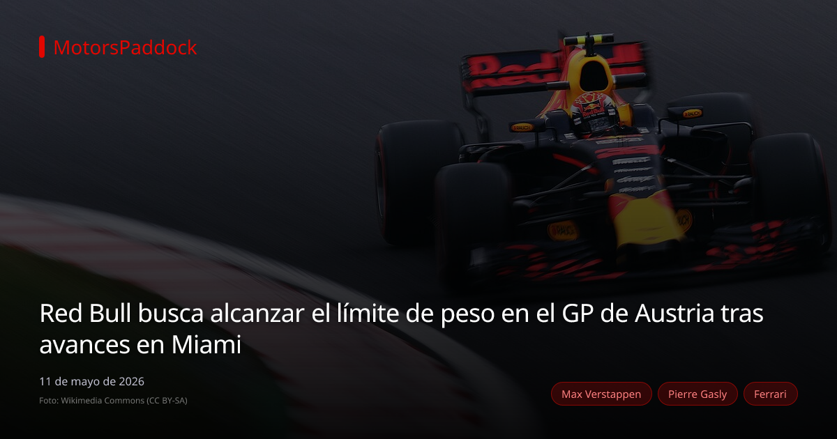 Red Bull busca alcanzar el límite de peso en el GP de Austria tras avances en Miami